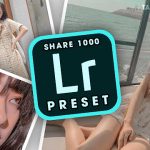 Share hơn 1000 preset lightroom free chỉnh màu tuyệt đẹp